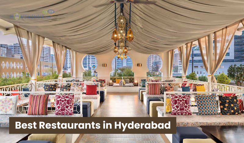 Best Restaurants in Hyderabad You Must Visit